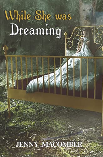 Jenny Macomber-While She Was Dreaming