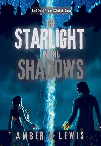 Amber Lewis-Starlight in the Shadows