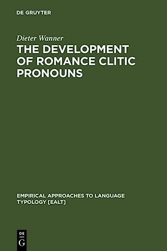 Dieter Wanner-Development of Romance Clitic Pronouns