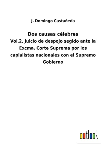 Dos causas célebres - J Domingo Castañeda