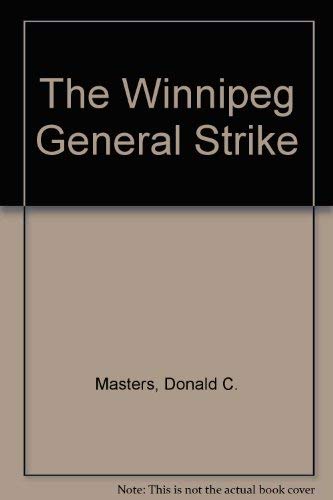 Donald C. Masters-The Winnipeg general strike