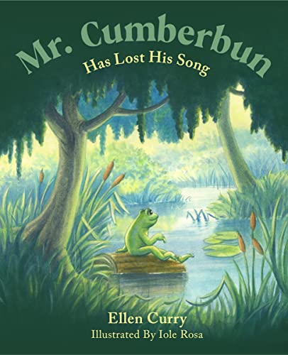 Mr. Cumberbun Has Lost His Song - Ellen Curry