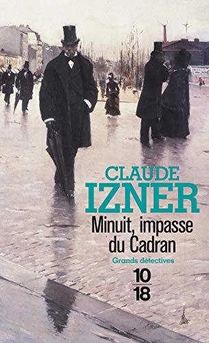 Claude Izner-Minuit, impasse du cadran