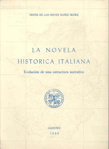 Novela histórica italiana - María De Las Nieves Muñiz Muñiz
