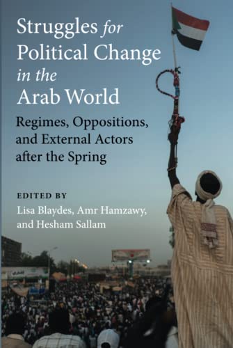 Lisa Blaydes-Struggles for Political Change in the Arab World