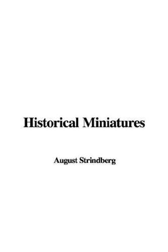 August Strindberg-Historical Miniatures