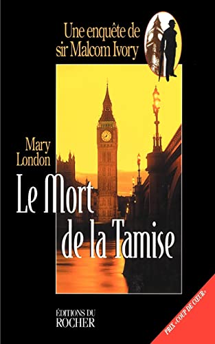 Le Mort De LA Tamise - Mary London