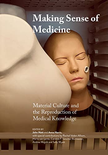 John Nott-Making Sense of Medicine