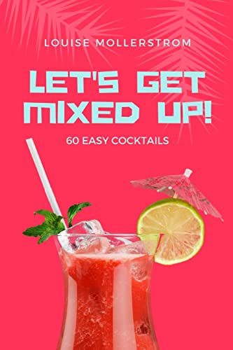 Kristina Mollerstrom-Let's Get Mixed Up