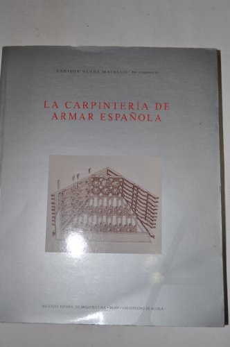 Enrique Nuere-carpintería de armar española