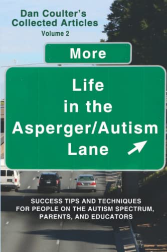 Dan Coulter-More Life in the Asperger/Autism Lane