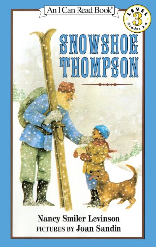 Nancy Smiler Levinson-Snowshoe Thompson (I Can Read Books (Harper Paperback))