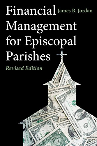 James B. Jordan-Financial Management for Episcopal Parishes