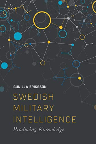 Swedish Military Intelligence - Gunilla Erikkson