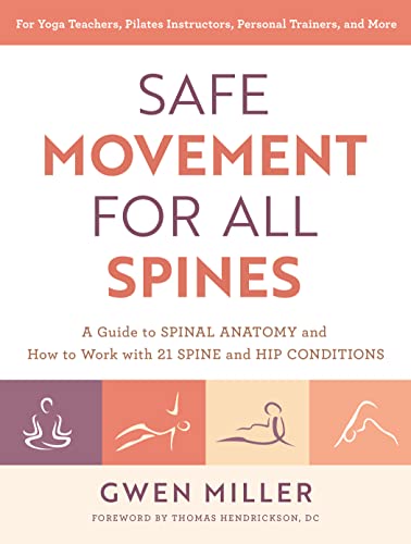 Safe Movement for All Spines - Gwen Miller