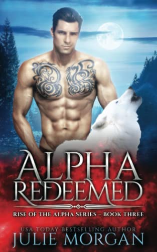 Julie Morgan-Alpha Redeemed