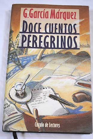 Gabriel García Márquez-Doce cuentos peregrinos