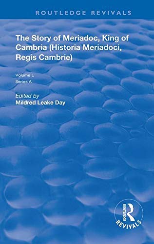 Mildred Leake Day-Story of Meriadoc, King of Cambria