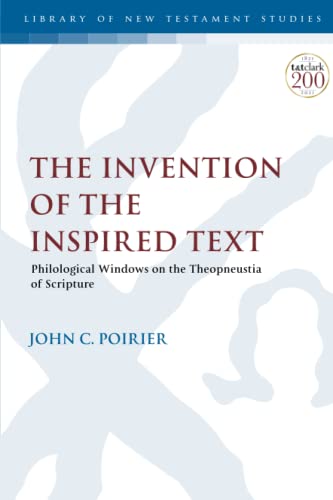 John C. Poirier-Invention of the Inspired Text