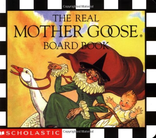 Blanche Fisher Wright-real Mother Goose board book.