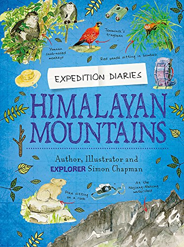 Simon (ed) Chapman-Expedition Diaries : Himalayan Mountains Expedition Diaries