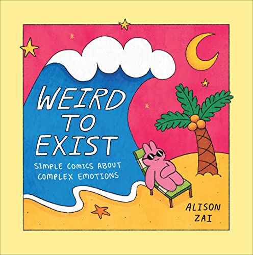 Alison Zai-Weird to Exist