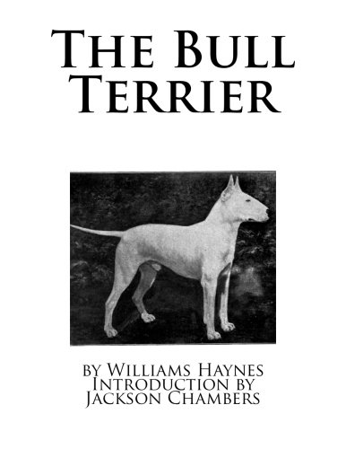 Williams Haynes-The Bull Terrier