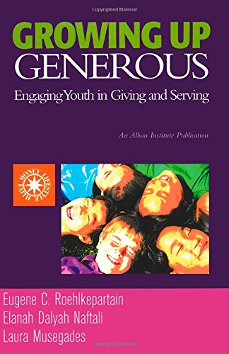 Eugene C. Roehlkepartain-Growing up generous