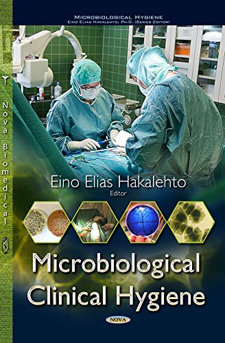 Microbiological Clinical Hygiene - Eino Elias Hakalehto
