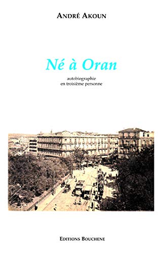André Akoun-Né à Oran