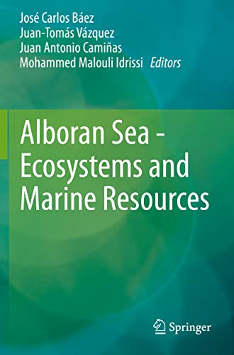 José Carlos Báez-Alboran Sea - Ecosystems and Marine Resources