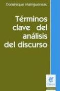 Dominique Maingueneau-Terminos Claves del Analisis del Discurso (Claves (Ediciones Nueva Vision))