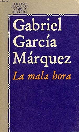 Gabriel Garcia Marquez-Mala Hora