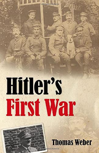Thomas Weber-Hitler's First War