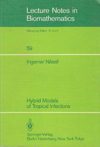 Ingemar Nåsell-Hybrid models of tropical infections