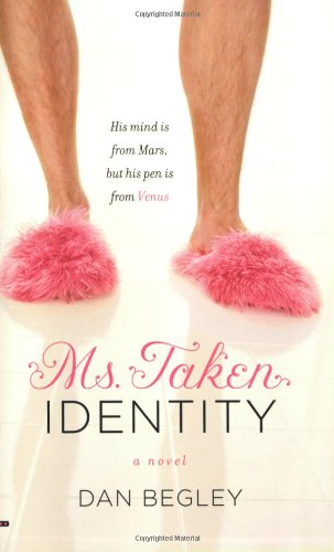 Ms.Taken Identity - Dan Begley