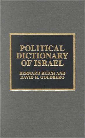 Bernard Reich-Political dictionary of Israel