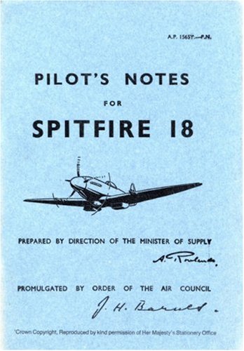 Air Ministry-Supermarine Spitfire 18 -Pilot's Notes