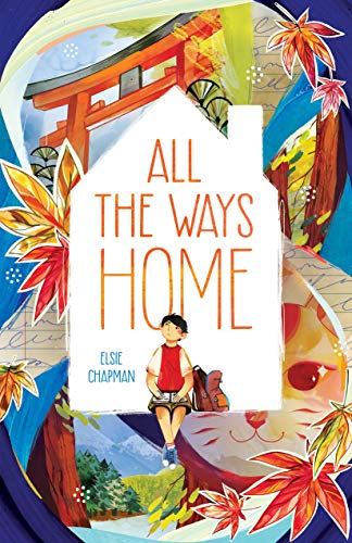 Elsie Chapman-All the Ways Home