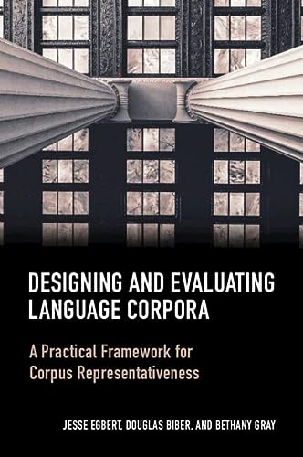 Jesse Egbert-Designing and Evaluating Language Corpora