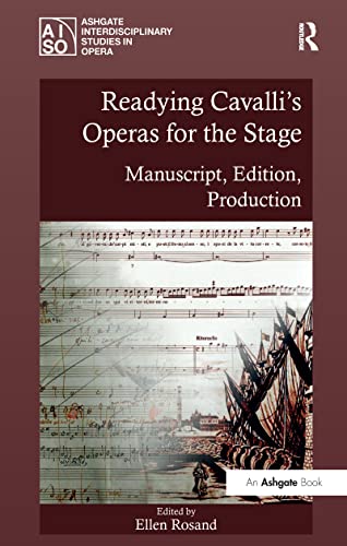 Ellen Rosand-Cavalli's Operas on the Modern Stage