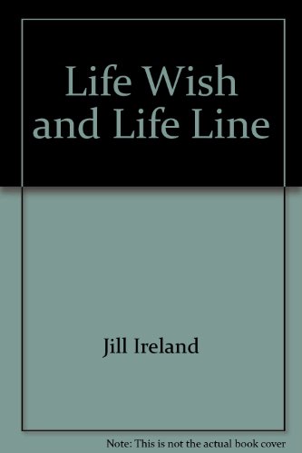 Jill Ireland-Life Wish/Life Lines