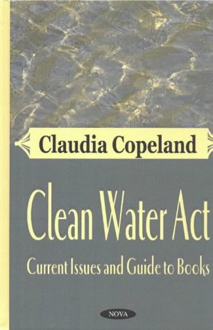 Claudia Copeland-Clean Water Act