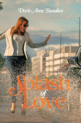 Doris Anne Beaulieu-Splash of Love