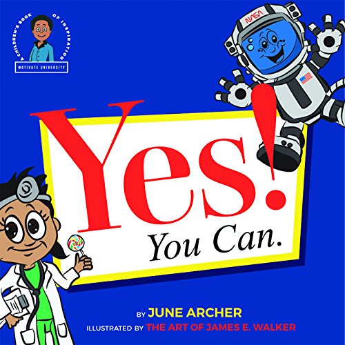 June Archer-Yes! You Can.