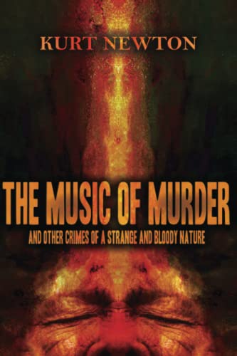 Music of Murder - Kurt Newton