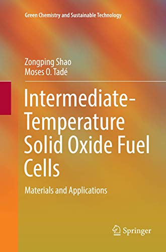 Zongping Shao-Intermediate-Temperature Solid Oxide Fuel Cells