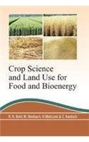 Germany) International Seminar on Land Resources and Land Use Options: Challenges for Food Security and Sustainable Development (2009 Göttingen-Crop science and land use for food and bioenergy