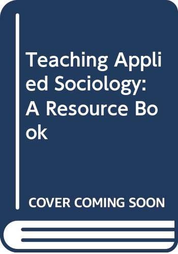 Teaching Applied Sociology - Carla B. Howery