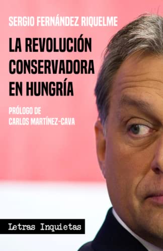 Carlos Martínez-Cava-Revolución Conservadora en Hungría